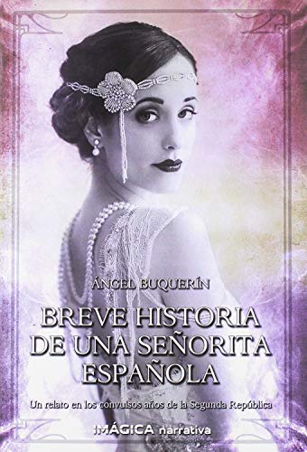 Beispielbild fr BREVE HISTORIA DE UNA SEORITA ESPAOLA zum Verkauf von Antrtica