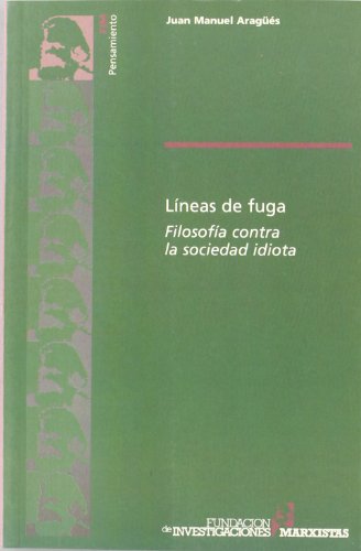 Stock image for LINEAS DE FUGA/FILOSOFIA CONTRA LA SOCIEDAD. for sale by Hilando Libros