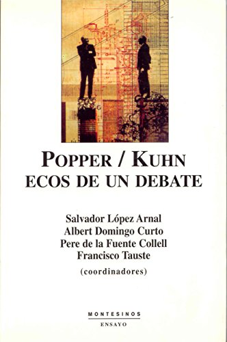 9788495776563: Popper/Kuhn: Ecos de un debate (Ensayo)