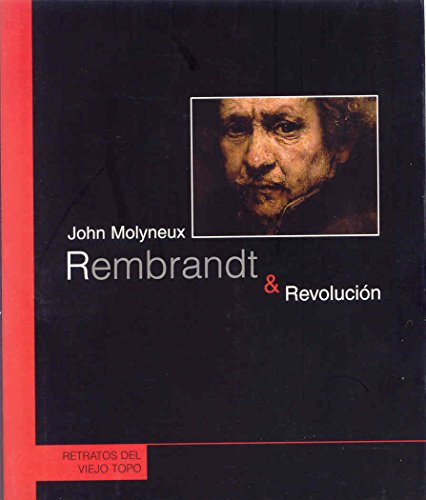 Imagen de archivo de REMBRANDT & REVOLUCION a la venta por Siglo Actual libros