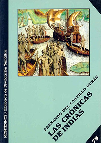 9788495776952: Las Crnicas de indias (Biblioteca de Divulgacin Temtica)