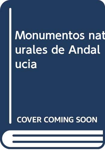 Imagen de archivo de Monumentos naturales de Andaluca a la venta por Agapea Libros