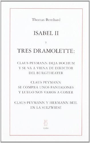 Isabel II y Tres Dramolette: