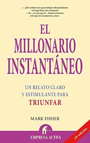 Beispielbild fr El millonario instantáneo (Spanish Edition) zum Verkauf von Half Price Books Inc.