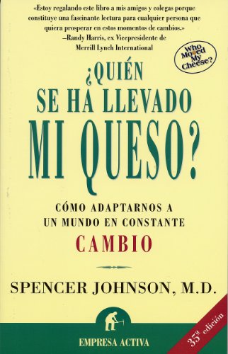 Stock image for Quien se ha llevado mi queso? (Spanish Edition) for sale by Half Price Books Inc.