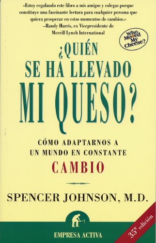 9788495787095: Quin se ha llevado mi queso?: Cmo adaptarnos en un mundo en constante cambio (Spanish Edition)