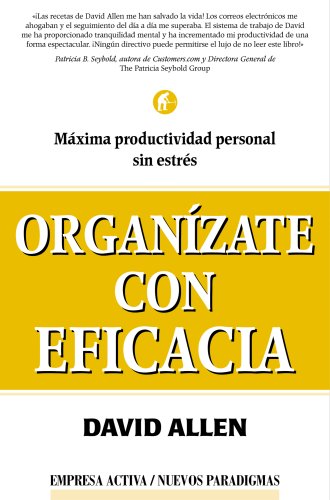 Stock image for Organizate Con Eficacia = Getting Things Done for sale by ThriftBooks-Dallas