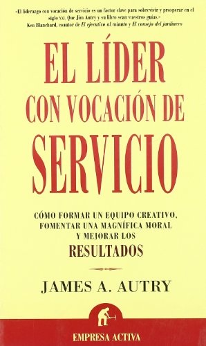 Beispielbild fr El lder con vocacin de servicio (Spanish Edition) zum Verkauf von PAPER CAVALIER US