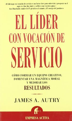 Stock image for El lder con vocacin de servicio (Spanish Edition) for sale by PAPER CAVALIER US