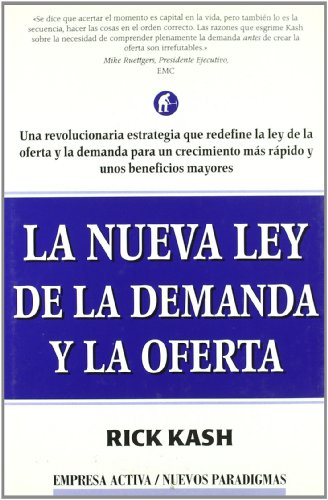Stock image for La nueva ley de la demanda y la oferta (Spanish Edition) for sale by Books Unplugged