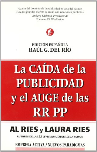 Stock image for La Cada de la Publicidad y el Auge de las Rr.pp for sale by Hamelyn