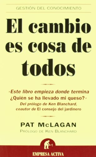 Beispielbild fr El Cambio Es Cosa De Todos (Spanish Edition) zum Verkauf von Open Books