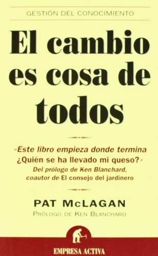 Stock image for El Cambio Es Cosa De Todos (Spanish Edition) for sale by Open Books