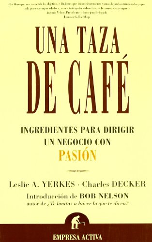 Una taza de cafÃ© (Spanish Edition) (9788495787538) by Yerkes, Leslie; Decker, Charles