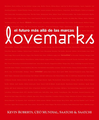 Imagen de archivo de LOVEMARKS: EL FUTURO MS ALL DE LAS MARCAS a la venta por Zilis Select Books