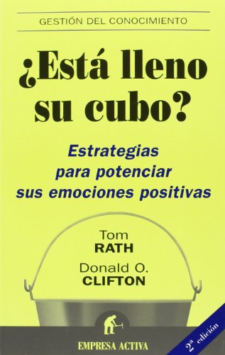 Â¿EstÃ¡ lleno su cubo? (Spanish Edition) (9788495787873) by Rath, Tom; Clifton, Donald O.