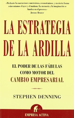 Imagen de archivo de LA ESTRATEGIA DE LA ARDILLA a la venta por KALAMO LIBROS, S.L.