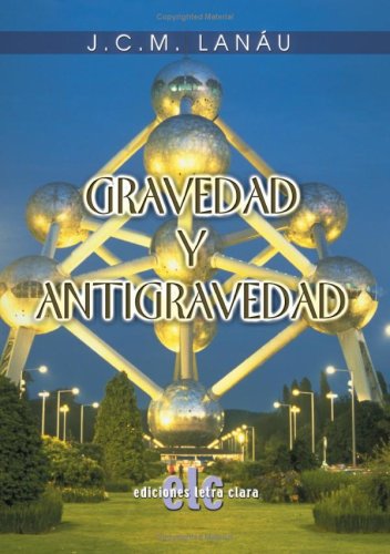 Imagen de archivo de Gravedad y antigravedad a la venta por Tik Books GO