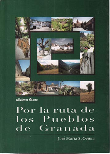 Stock image for Por la ruta de los pueblos de Granada. for sale by Librera PRAGA