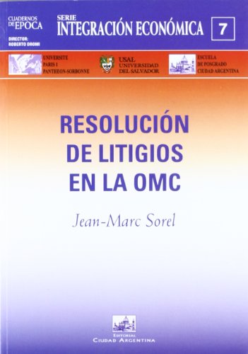 9788495823618: Resolucin de Litigios en la OMC (Cuaderno de Epoca. Serie Integracin Econmica)