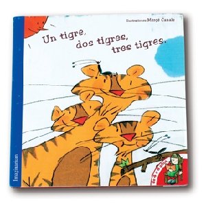 Imagen de archivo de Un Tigre Dos Tigres Tres Tigres a la venta por Hamelyn