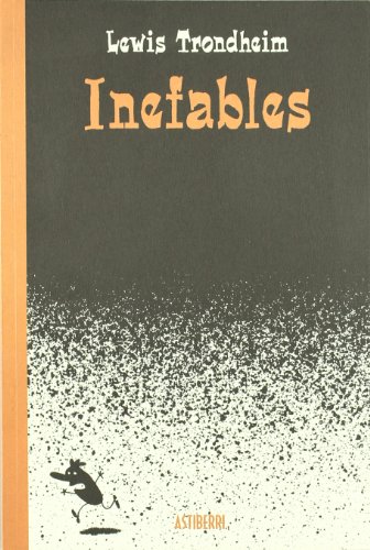 Beispielbild fr INEFABLES (LECTURAS COMPULSIVAS) zum Verkauf von WorldofBooks