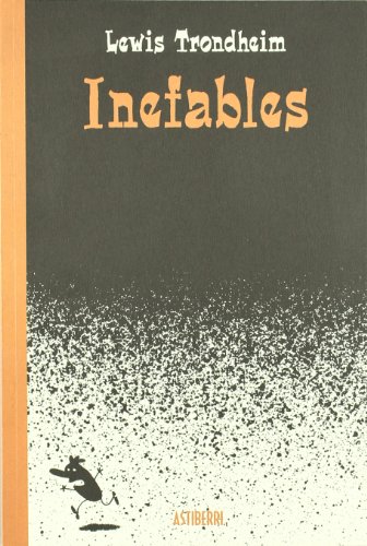 Imagen de archivo de INEFABLES (LECTURAS COMPULSIVAS) a la venta por WorldofBooks