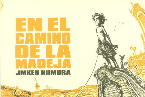 Stock image for En El Camino De La Madeja for sale by Serendipity