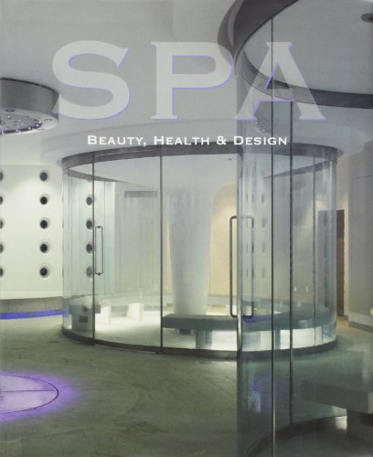 9788495832054: Spa: Beauty, Health & Design: Beauty, Health & Design (E)