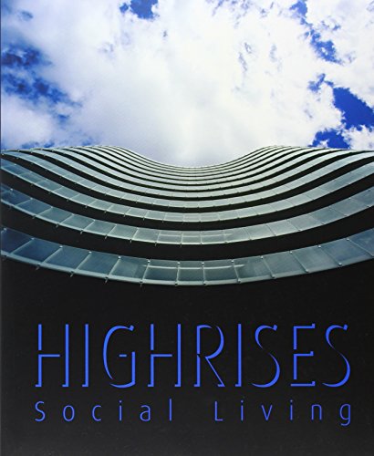 Imagen de archivo de Highrises: Social Living a la venta por Midtown Scholar Bookstore