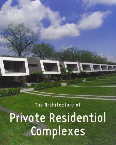 Beispielbild fr The Architecture of Private Residential Complexes zum Verkauf von medimops