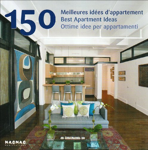 Beispielbild fr 150 Meilleures ides d'appartement : Edition trilingue franais-anglais-italien zum Verkauf von Ammareal