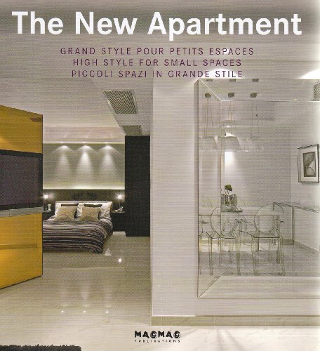 Imagen de archivo de The New Apartment : Grand style pour petits espaces,  dition français-anglais-italien a la venta por Le Monde de Kamlia