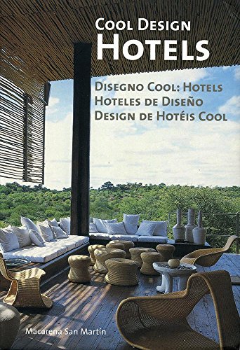 Imagen de archivo de Cool design hotels. Ediz. italiana, inglese, spagnola e portoghese Macarena San Martin a la venta por Librisline