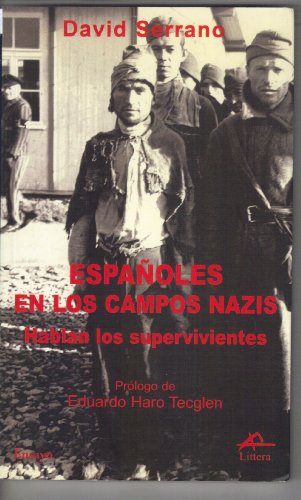 Imagen de archivo de Espaoles en los Campos Nazis Hablan los Supervivientes a la venta por Hamelyn