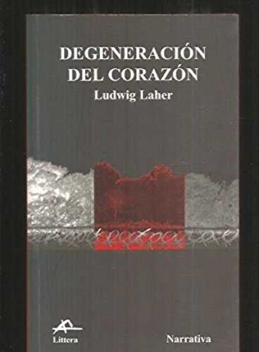 Beispielbild fr Degeneracion del Corazon zum Verkauf von Librera 7 Colores