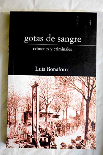 9788495846242: Gotas de sangre: (crmenes y criminales)