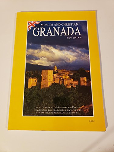Stock image for GRANADA. MUSLIM AND CHRISTIAN for sale by AwesomeBooks