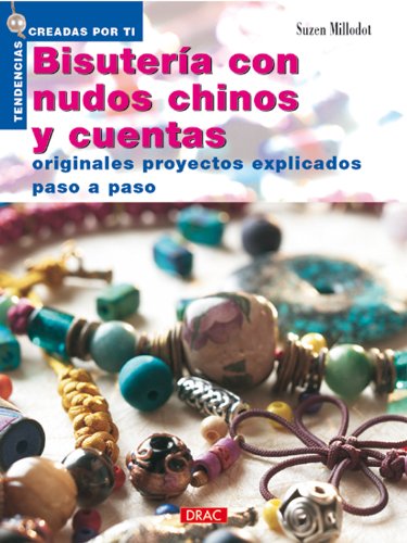 Stock image for Bisutera con nudos chinos y cuentas for sale by LibroUsado CA