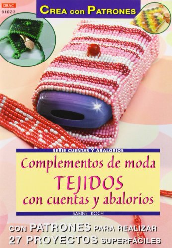 Beispielbild fr Serie Abalorios N 23. Complementos de Moda. Tejidos con Cuentas y Abalorios zum Verkauf von Hamelyn