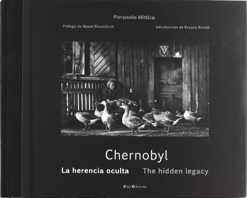 Imagen de archivo de Chernobyl. La herencia oculta / The Hidden Legacy a la venta por Iridium_Books