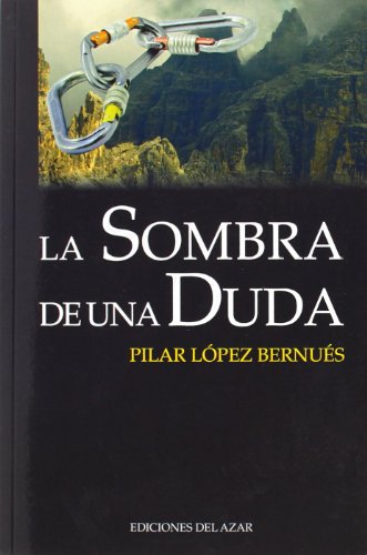 Stock image for LA SOMBRA DE LA DUDA for sale by KALAMO LIBROS, S.L.