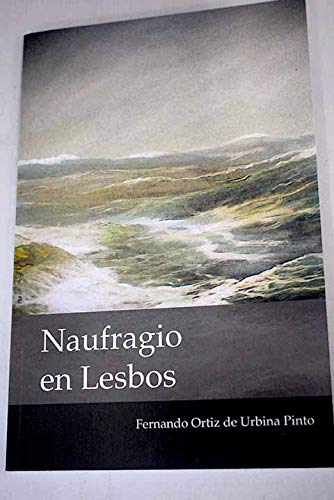 Imagen de archivo de Naufragio en Lesbos a la venta por Hamelyn