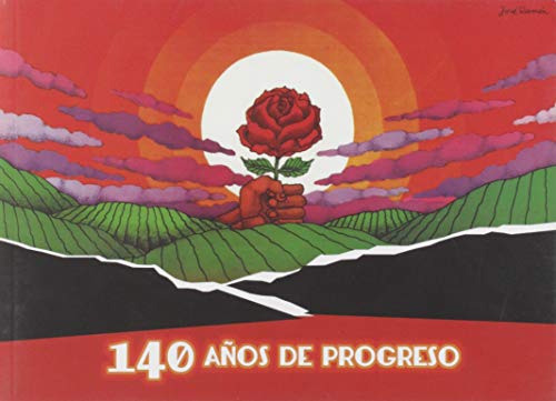 Imagen de archivo de 140 AOS DE PROGRESO a la venta por KALAMO LIBROS, S.L.