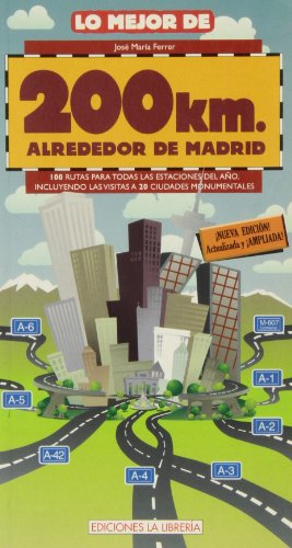 Imagen de archivo de Lo mejor de 200 km alrededor de Madrid a la venta por medimops
