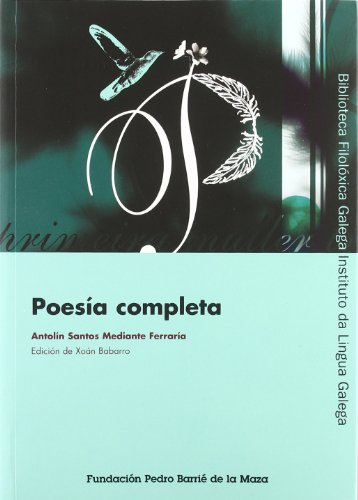 Beispielbild fr POESIA COMPLETA DE ANTOLIN SANTOS MEDIANTE zum Verkauf von CA Libros