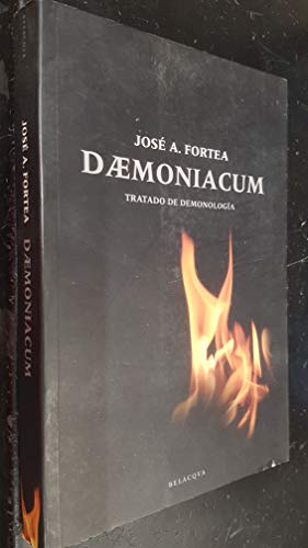 Daemoni acum: tratado de demonologia - Forte Cucurull, Jose Antonio:  9788495894090 - IberLibro
