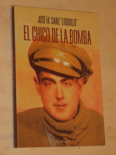 Stock image for EL CHICO DE LA BOMBA for sale by Mercado de Libros usados de Benimaclet