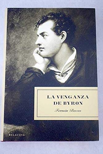 Imagen de archivo de La venganza de Byron a la venta por Librera Prez Galds