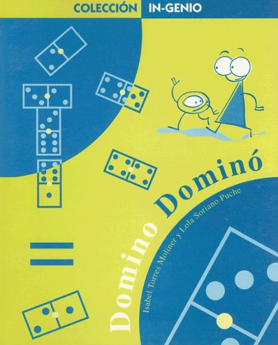 9788495895011: Domino Domino / Dominate Dominoes (In-genio series / Hands-On Math Series)